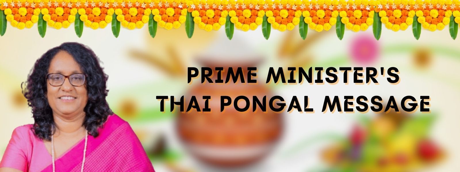 Prime Minister's Message For Thai Pongal